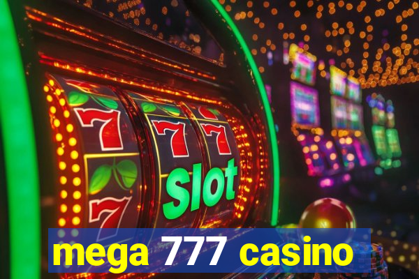 mega 777 casino