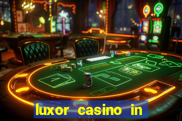 luxor casino in las vegas