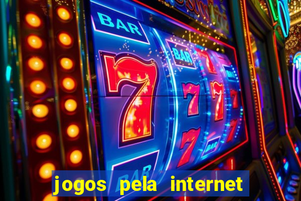 jogos pela internet que ganha dinheiro