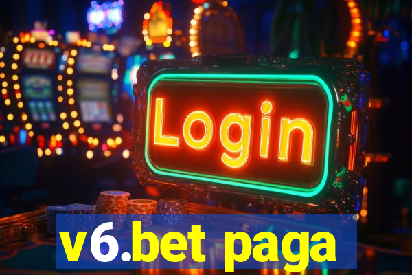 v6.bet paga