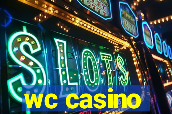 wc casino