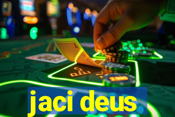 jaci deus