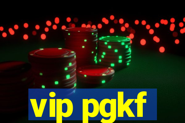 vip pgkf