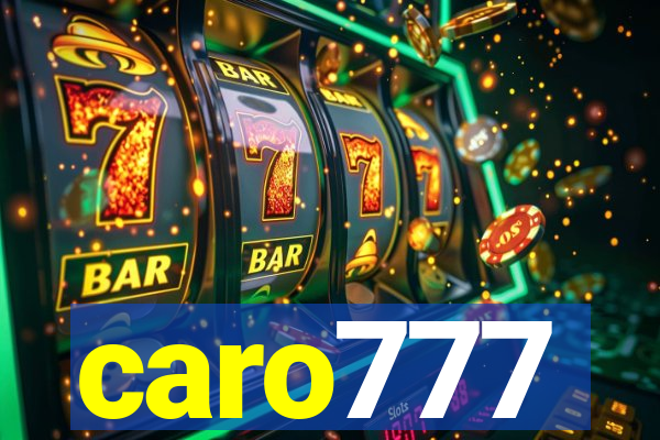 caro777