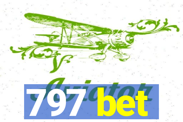 797 bet