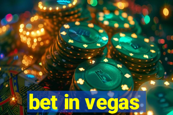 bet in vegas