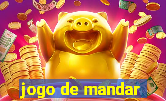 jogo de mandar