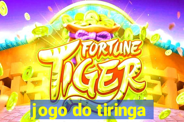 jogo do tiringa