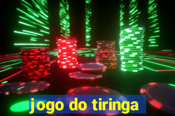 jogo do tiringa