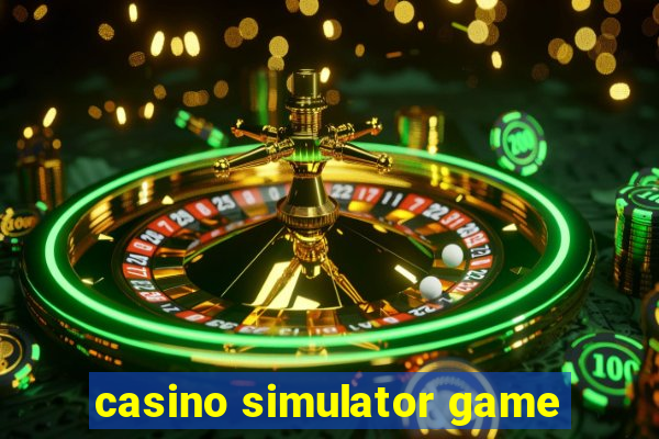 casino simulator game