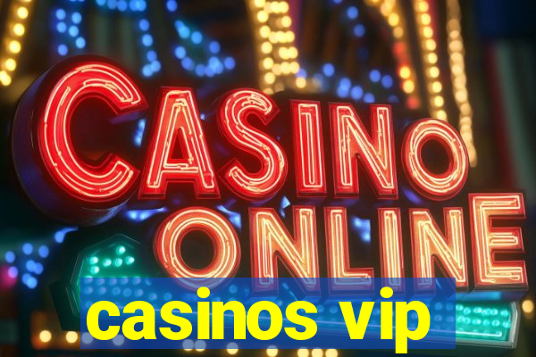 casinos vip