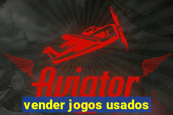 vender jogos usados