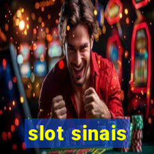 slot sinais