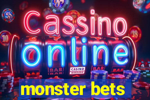 monster bets