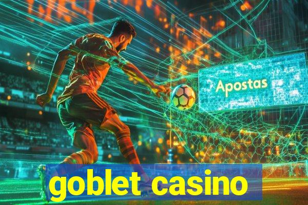 goblet casino