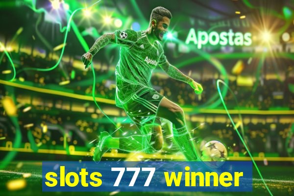 slots 777 winner