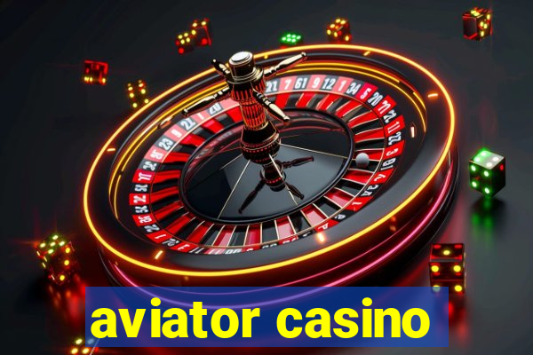 aviator casino