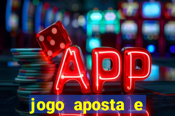 jogo aposta e ganha dinheiro