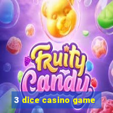 3 dice casino game