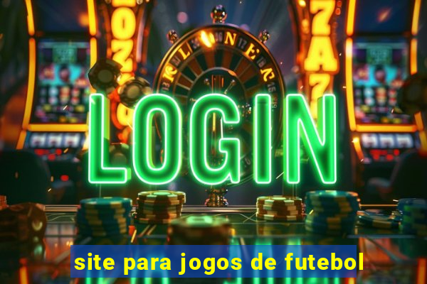 site para jogos de futebol