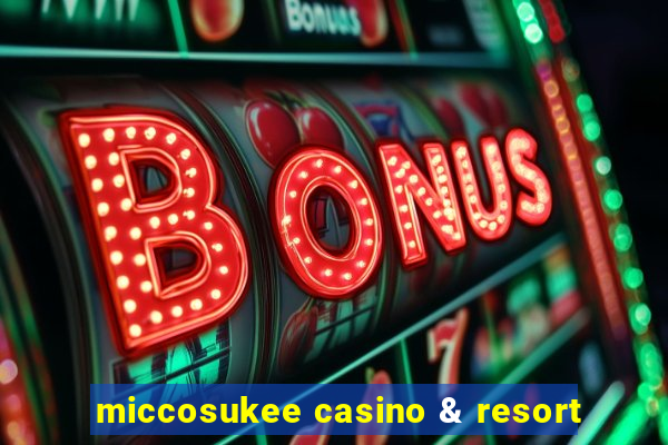 miccosukee casino & resort