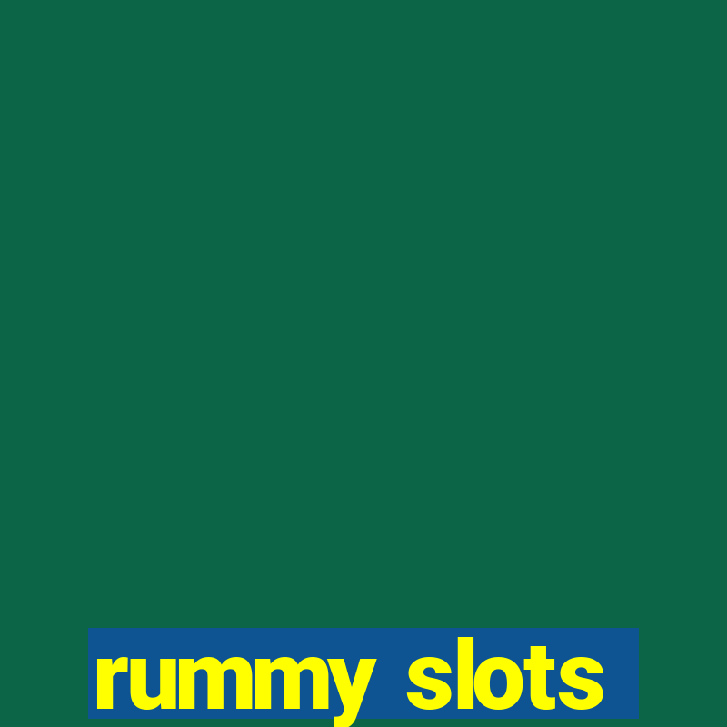 rummy slots