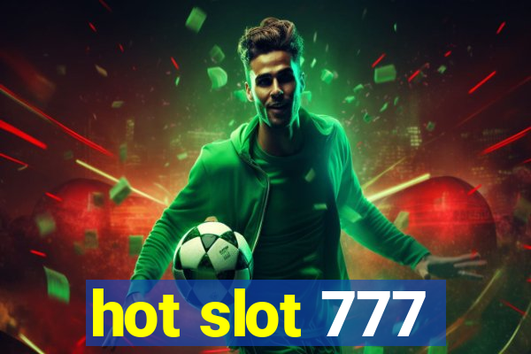 hot slot 777