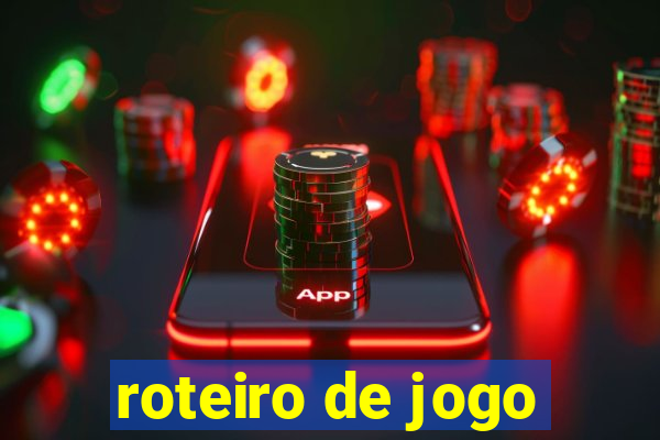 roteiro de jogo