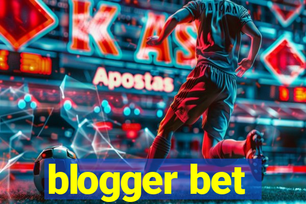 blogger bet