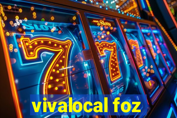 vivalocal foz