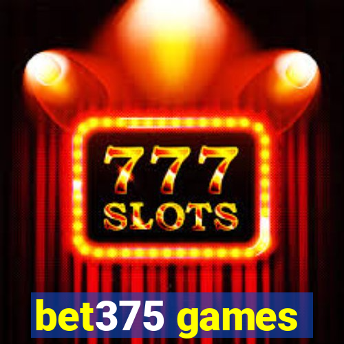 bet375 games