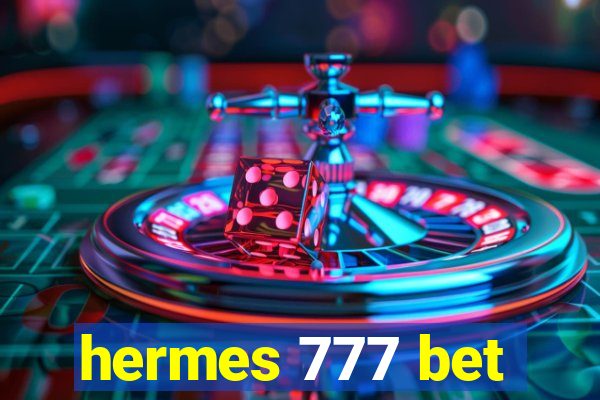 hermes 777 bet