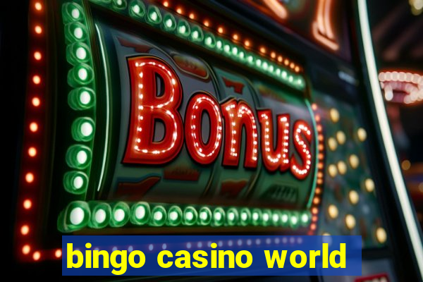 bingo casino world