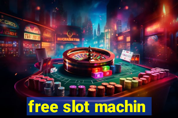 free slot machin