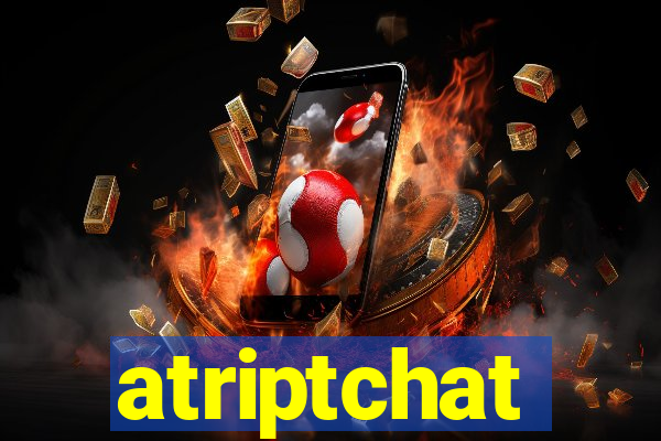 atriptchat