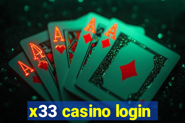 x33 casino login