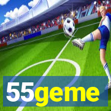 55geme