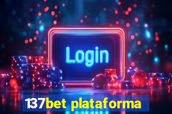 137bet plataforma