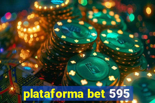 plataforma bet 595