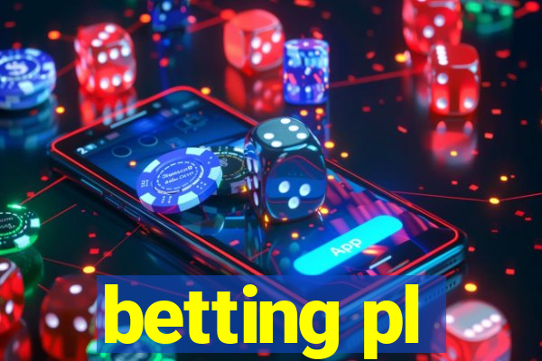 betting pl