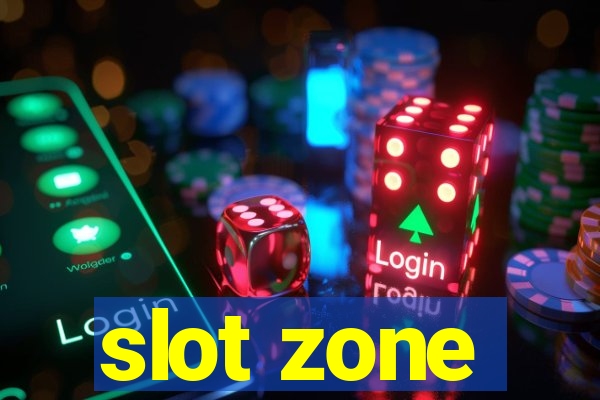 slot zone