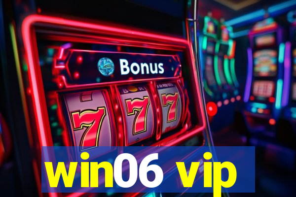 win06 vip