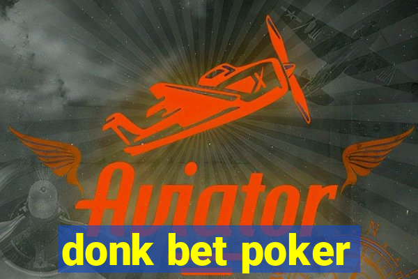 donk bet poker