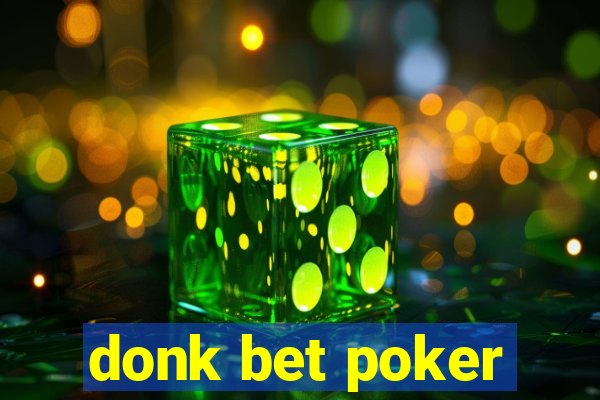 donk bet poker