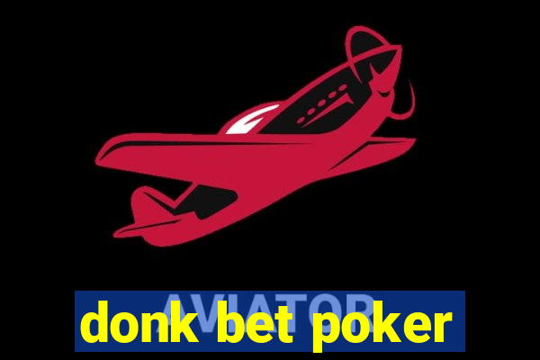 donk bet poker