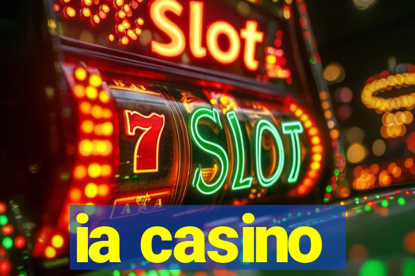 ia casino