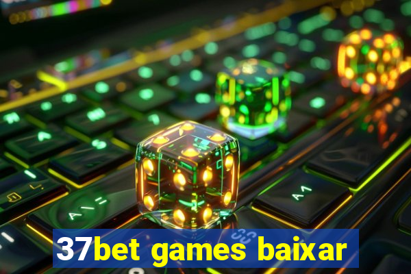 37bet games baixar