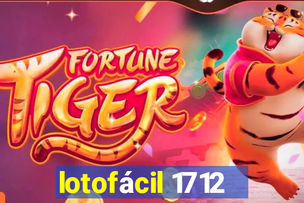 lotofácil 1712