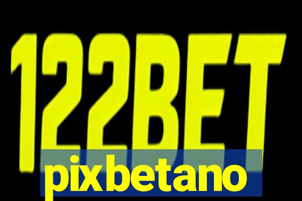 pixbetano