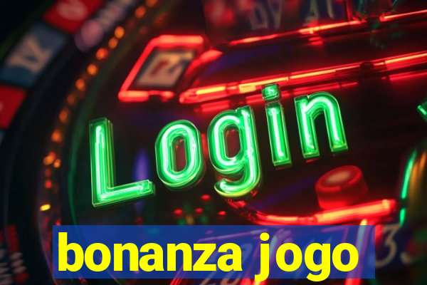 bonanza jogo